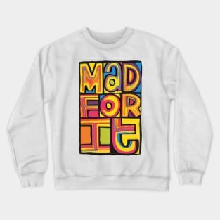 MAD FOR IT 'Happy Mondays' Inspired Design Crewneck Sweatshirt